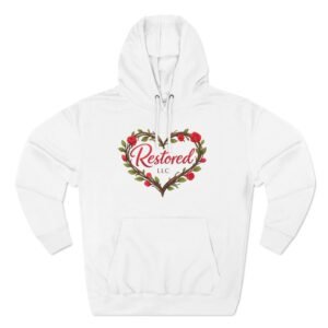 Restored Valentine Hoodie – “Love Heals. We Restore.” Fleece Pullover